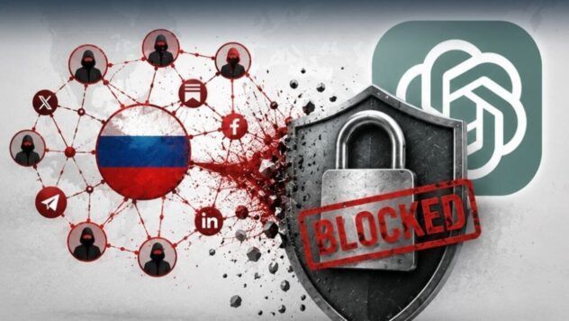 Росіяни використовували ChatGPT для фейкової аналітики: OpenAI викрила ботоферму OpenAI заблокувала російську мережу дезінформації